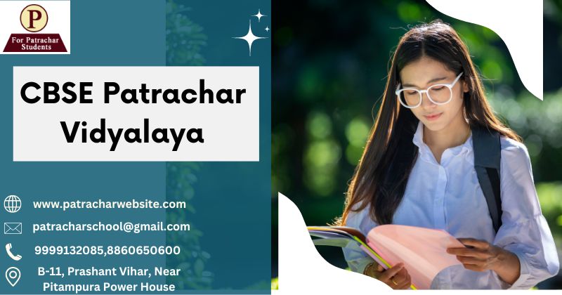 Exploring Education Options: Patrachar Vidyalaya In Delhi